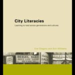 خرید و دانلود نسخه کامل کتاب City Literacies: Learning to read across generations and cultures (Literacies)