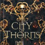 خرید و دانلود نسخه کامل کتاب City of Thorns (The Demon Queen Trials Book 1) by C.N. Crawford