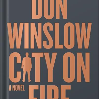 خرید و دانلود نسخه کامل کتاب City on Fire: A Novel by Don Winslow