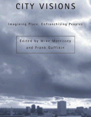 خرید و دانلود نسخه کامل کتاب City Visions: Imagining Place, Enfranchising Peoples