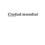 خرید و دانلود نسخه کامل کتاب Ciudad mundial