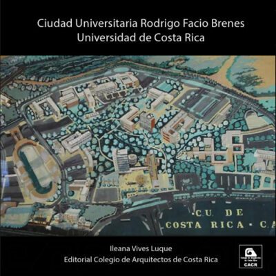 خرید و دانلود نسخه کامل کتاب Ciudad Universitaria Rodrigo Facio Brenes