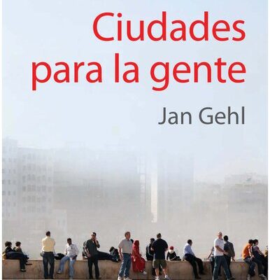 خرید و دانلود نسخه کامل کتاب Ciudades para la gente