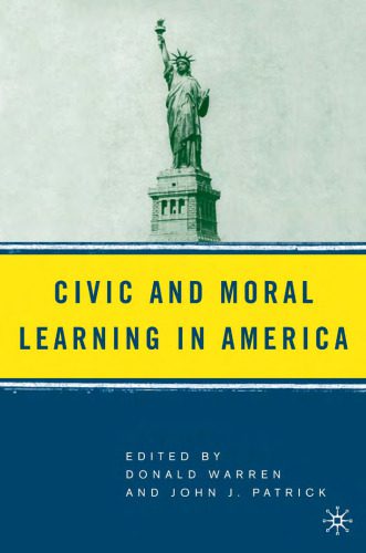 خرید و دانلود نسخه کامل کتاب Civic and Moral Learning in America_68ce5894ecaa7.jpeg خرید و دانلود نسخه کامل کتاب Civic and Moral Learning in America