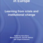 خرید و دانلود نسخه کامل کتاب CIVIL-MILITARY RELATIONS IN  EUROPE: LEARNING FROM CRISIS AND INSTITUTIONAL CHANGE (Cass Military Studies)