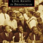 خرید و دانلود نسخه کامل کتاب Civil Rights in Birmingham