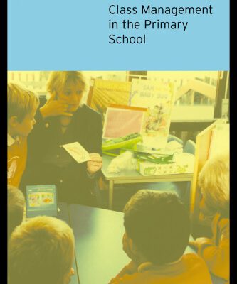خرید و دانلود نسخه کامل کتاب Class Management in the Primary School (Successful Teaching Series (London, England).)