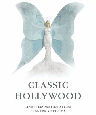 خرید و دانلود نسخه کامل کتاب Classic Hollywood : Lifestyles and Film Styles of American Cinema, 1930-1960