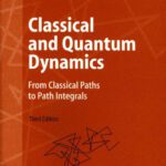 خرید و دانلود نسخه کامل کتاب Classical and quantum dynamics: from classical paths to path integrals