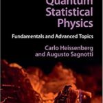 خرید و دانلود نسخه کامل کتاب Classical and Quantum Statistical Physics: Fundamentals and Advanced Topics