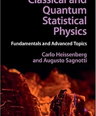 خرید و دانلود نسخه کامل کتاب Classical and Quantum Statistical Physics: Fundamentals and Advanced Topics