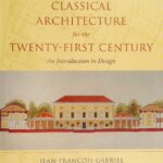 خرید و دانلود نسخه کامل کتاب Classical architecture for the twenty-first century: An introduction to design