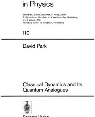 خرید و دانلود نسخه کامل کتاب Classical Dynamics and Its Quantum Analogues