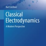 خرید و دانلود نسخه کامل کتاب Classical Electrodynamics: A Modern Perspective