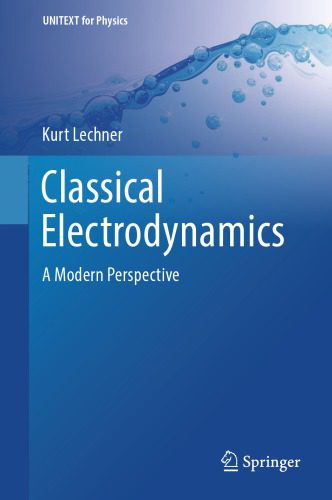 خرید و دانلود نسخه کامل کتاب Classical Electrodynamics: A Modern Perspective_68bf4be18ef0a.jpeg خرید و دانلود نسخه کامل کتاب Classical Electrodynamics: A Modern Perspective