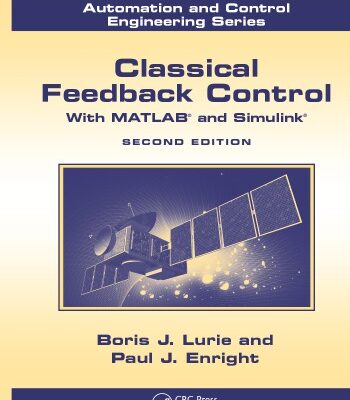 خرید و دانلود نسخه کامل کتاب Classical Feedback Control : With MATLAB® and Simulink®