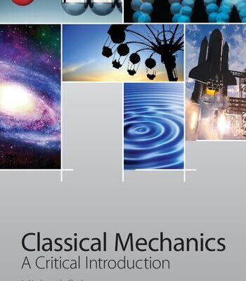 خرید و دانلود نسخه کامل کتاب Classical Mechanics: A Critical Introduction
