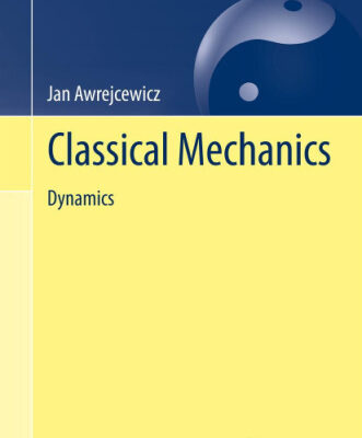 خرید و دانلود نسخه کامل کتاب Classical Mechanics: Dynamics