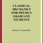 خرید و دانلود نسخه کامل کتاب Classical Mechanics for Physics Graduate Students