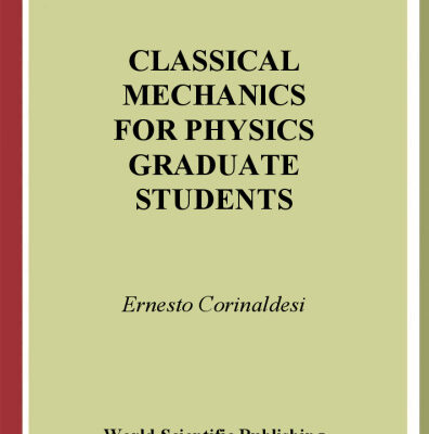 خرید و دانلود نسخه کامل کتاب Classical Mechanics for Physics Graduate Students