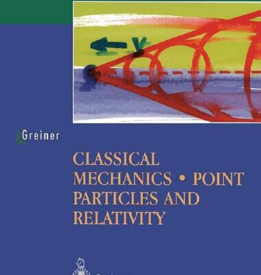 خرید و دانلود نسخه کامل کتاب Classical Mechanics: Point Particles and Relativity