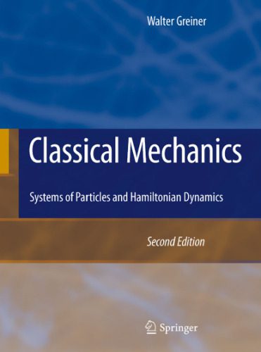 خرید و دانلود نسخه کامل کتاب Classical Mechanics: Systems of Particles and Hamiltonian Dynamics_68bc9a4c08a25.jpeg خرید و دانلود نسخه کامل کتاب Classical Mechanics: Systems of Particles and Hamiltonian Dynamics