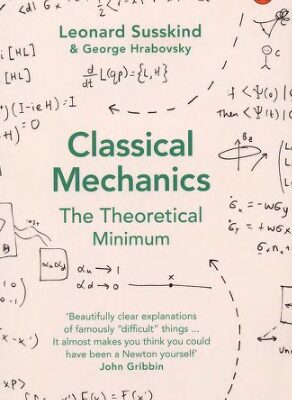 خرید و دانلود نسخه کامل کتاب Classical Mechanics (The Theoretical Minimum)