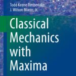 خرید و دانلود نسخه کامل کتاب Classical Mechanics with Maxima