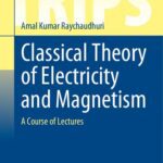 خرید و دانلود نسخه کامل کتاب Classical Theory of Electricity and Magnetism – A Course of Lectures