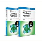 خرید و دانلود نسخه کامل کتاب Clathrate Hydrates: Molecular Science and Characterization, 2 Volumes
