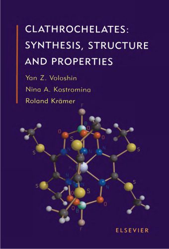 خرید و دانلود نسخه کامل کتاب Clathrochelates: Synthesis, Structure and Properties_68d3982303d70.jpeg خرید و دانلود نسخه کامل کتاب Clathrochelates: Synthesis, Structure and Properties