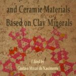خرید و دانلود نسخه کامل کتاب Clays, Clay Minerals and Ceramic Materials Based on Clay Minerals