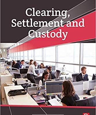 خرید و دانلود نسخه کامل کتاب Clearing, Settlement and Custody (3rd Edition) – Orginal Pdf