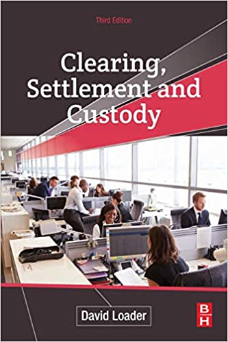 خرید و دانلود نسخه کامل کتاب Clearing, Settlement and Custody (3rd Edition) – Orginal Pdf_68b71909376cb.jpeg خرید و دانلود نسخه کامل کتاب Clearing, Settlement and Custody (3rd Edition) – Orginal Pdf