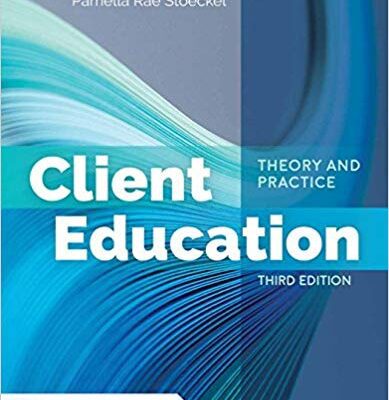 خرید و دانلود نسخه کامل کتاب Client Education: Theory and Practice 3rd Edition
