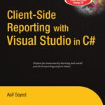 خرید و دانلود نسخه کامل کتاب Client-Side Reporting with Visual Studio in C#