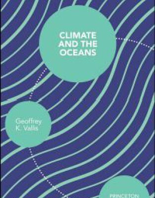 خرید و دانلود نسخه کامل کتاب Climate and the Oceans (Princeton Primers in Climate)