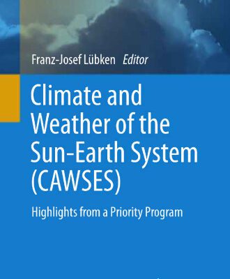 خرید و دانلود نسخه کامل کتاب Climate and Weather of the Sun-Earth System (CAWSES): Highlights from a Priority Program