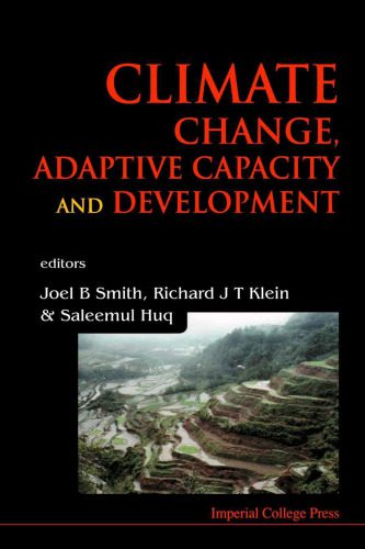 خرید و دانلود نسخه کامل کتاب Climate Change, Adaptive Capacity and Development_68c13e36570e6.jpeg خرید و دانلود نسخه کامل کتاب Climate Change, Adaptive Capacity and Development