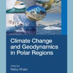 خرید و دانلود نسخه کامل کتاب Climate Change and Geodynamics in Polar Regions