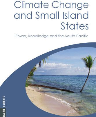 خرید و دانلود نسخه کامل کتاب Climate Change and Small Island States: Power, Knowledge and the South Pacific (Earthscan Climate)