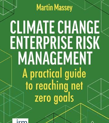 خرید و دانلود نسخه کامل کتاب Climate Change Enterprise Risk Management: A Practical Guide to Reaching Net Zero Goals