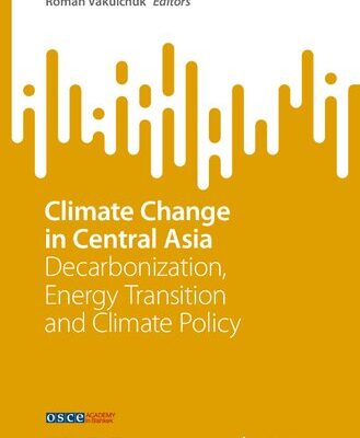 خرید و دانلود نسخه کامل کتاب Climate Change in Central Asia: Decarbonization, Energy Transition and Climate Policy