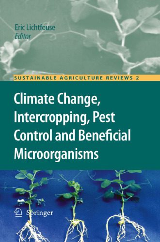 خرید و دانلود نسخه کامل کتاب Climate Change, Intercropping, Pest Control and Beneficial Microorganisms: Climate change, intercropping, pest control and beneficial microorganisms_68c143f548c74.jpeg خرید و دانلود نسخه کامل کتاب Climate Change, Intercropping, Pest Control and Beneficial Microorganisms: Climate change, intercropping, pest control and beneficial microorganisms