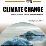 خرید و دانلود نسخه کامل کتاب Climate Change: Shifting Glaciers, Deserts, and Climate Belts (The Hazardous Earth)