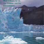 خرید و دانلود نسخه کامل کتاب Climate Change: What It Means for Us, Our Children, and Our Grandchildren (American and Comparative Environmental Policy)