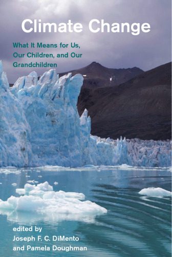 خرید و دانلود نسخه کامل کتاب Climate Change: What It Means for Us, Our Children, and Our Grandchildren (American and Comparative Environmental Policy)_68b527c37c8c0.jpeg خرید و دانلود نسخه کامل کتاب Climate Change: What It Means for Us, Our Children, and Our Grandchildren (American and Comparative Environmental Policy)