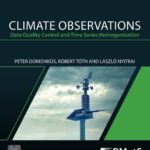 خرید و دانلود نسخه کامل کتاب Climate Observations: Data Quality Control and Time Series Homogenization