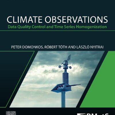 خرید و دانلود نسخه کامل کتاب Climate Observations: Data Quality Control and Time Series Homogenization