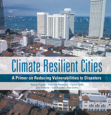 خرید و دانلود نسخه کامل کتاب Climate Resilient Cities: A Primer on Reducing Vulnerabilities to Disasters